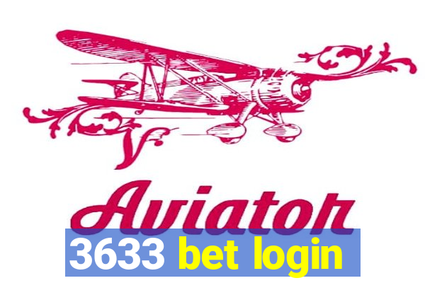 3633 bet login